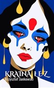 Książka : Kraina łez... - Krzysztof Jankowski