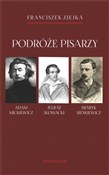 Zobacz : Podróże pi... - Franciszek Ziejka