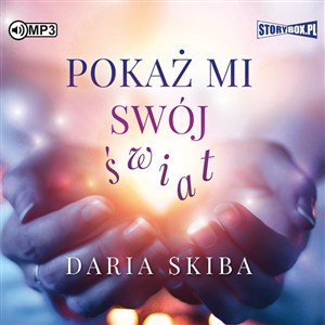 Obrazek [Audiobook] CD MP3 Pokaż mi swój świat