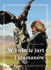 Obrazek W świecie jurt i szamanów
