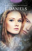 Gdy upadnę... - J.Daniels -  books in polish 