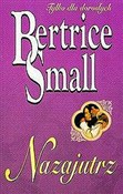 Nazajutrz - Bertrice Small -  Książka z wysyłką do UK