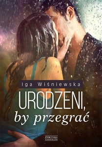 Obrazek Urodzeni, by przegrać