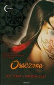 Zobacz : Osaczona - P.C. Cast, Kristin Cast