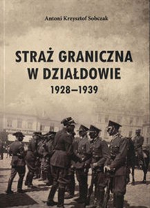 Picture of Straż Graniczna w Działdowie 1928-1939