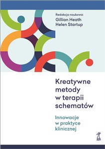Obrazek Kreatywne metody w terapii schematów Innowacje w praktyce klinicznej