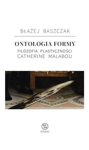 Picture of Ontologia formy. Filozofia plastyczności Cathe