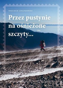 Obrazek Przez pustynie na ośnieżone szczyty