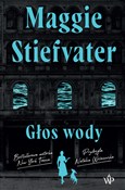 Książka : Głos wody - Stiefvater Maggie