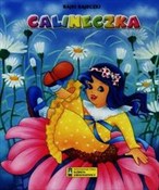 Calineczka... - Anna i Lech Stefaniakowie (ilustr.) -  foreign books in polish 