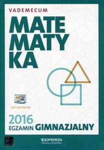 Obrazek Matematyka Egzamin gimnazjalny 2016 Vademecum Gimnazjum