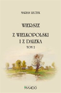 Picture of Wiersze. Z Wielkopolski i z daleka Tom 2