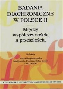 Picture of Badania diachroniczne w Polsce II Między współczesnością a przeszłością