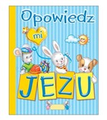 Książka : Opowiedz m... - Opracowanie Zbiorowe