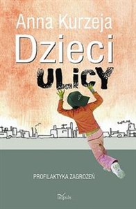 Obrazek Dzieci ulicy Profilaktyka zagrożeń