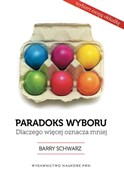 Zobacz : Paradoks w... - Barry Schwartz