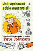Jak wychow... - Pete Johnson -  foreign books in polish 