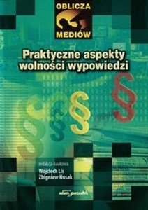 Obrazek Praktyczne aspekty wolności wypowiedzi