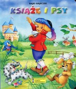 Obrazek Książę i psy Bajki bajeczki