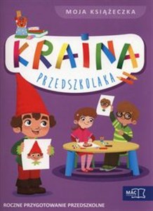 Obrazek Kraina przedszkolaka Moja książeczka Roczne przygotowanie przedszkolne