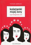 Koleżanki ... - Michał Zabłocki -  Książka z wysyłką do UK