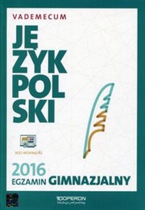 Obrazek Język polski Egzamin gimnazjalny 2016 Vademecum