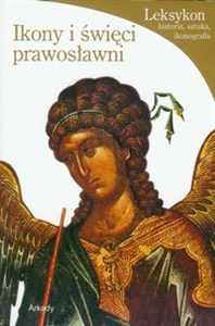 Obrazek Ikony i święci prawosławni Leksykon