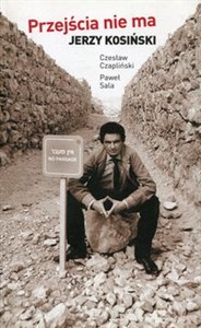 Obrazek Przejścia nie ma Jerzy Kosiński