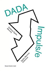 Picture of DADA Impuls/e. Kolekcja Egidio Marzony