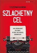 Książka : Szlachetny... - Szczepan Kasiński