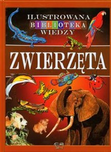 Obrazek Zwierzęta Ilustrowana Biblioteka Wiedzy