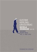 Książka : Dzieła zeb... - Gustaw Herling-Grudziński
