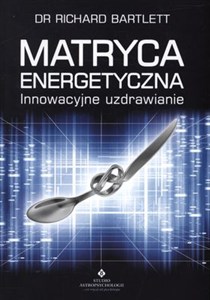 Obrazek Matryca energetyczna Innowacyjne uzdrawianie