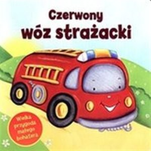 Obrazek Czerwony wóz strażacki Wielka przygoda małego bohatera