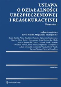Obrazek Ustawa o działalności ubezpieczeniowej i reasekuracyjnej Komentarz