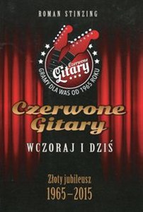 Obrazek Czerwone gitary wczoraj i dziś Złoty jubileusz 1965-2015