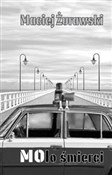 Polska książka : Molo śmier... - Maciej Żurawski