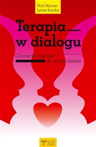 Obrazek Terapia w dialogu Od psychologii self do terapii Gestalt