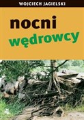 Nocni wędr... - Wojciech Jagielski -  Polish Bookstore 