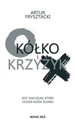 Kółko i kr... - Artur Frysztacki -  foreign books in polish 