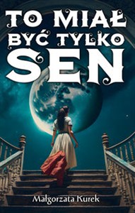 Obrazek To miał być tylko sen