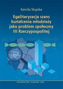 polish book : Egalitaryz... - Kamila Słupska