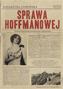 Sprawa Hof... - Katarzyna Zyskowska-Ignaciak -  books in polish 