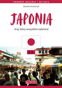 Obrazek Japonia Kraj, który wszystkim zadziwia