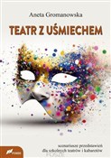 Polska książka : Teatr z uś... - Aneta Gromanowska