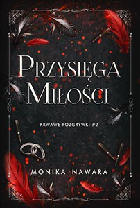 Obrazek Przysięga Miłości. Krwawe Rozgrywki. Tom 2