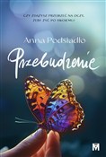 Zobacz : Przebudzen... - Anna Podsiadło