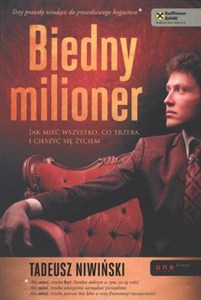 Obrazek Biedny milioner Jak mieć wszystko, co trzeba i cieszyć się życiem