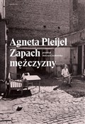 Książka : Zapach męż... - Agneta Pleijel