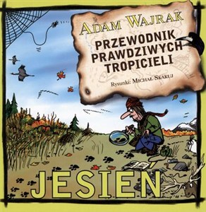 Obrazek Przewodnik prawdziwych tropicieli Jesień